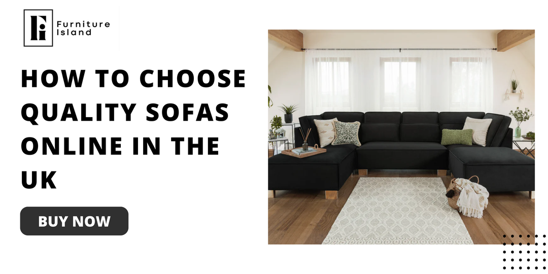 Online Sofas UK Buying Guide | Quality Frames & Cushions – Furniture Island